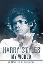 Watch Harry Styles: My World Megashare8