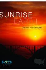 Watch Sunrise Earth Greatest Hits: East West Megashare8
