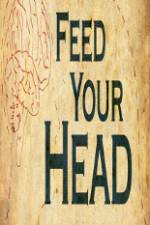 Watch Feed Your Head Megashare8