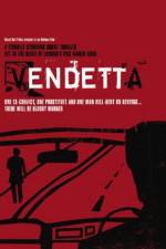 Watch Vendetta Megashare8