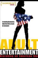 Watch Adult Entertainment: Disrobing an American Idol Megashare8