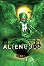 Watch Alien Gods Megashare8