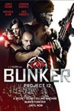 Watch Bunker: Project 12 Megashare8