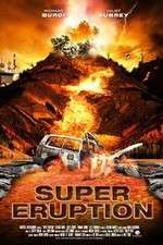 Watch Super Eruption Megashare8