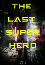 Watch All Superheroes Must Die 2: The Last Superhero Megashare8
