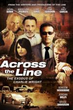 Watch Across the Line The Exodus of Charlie Wright Megashare8