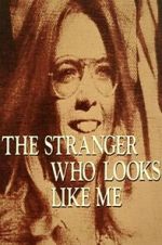 Watch The Stranger Who Looks Like Me Megashare8