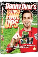 Watch Danny Dyer's Football Foul Ups Megashare8