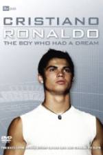 Watch Cristiano Ronaldo: The Boy Who Had a Dream Megashare8