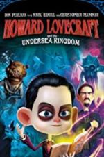 Watch Howard Lovecraft & the Undersea Kingdom Megashare8