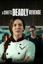 Watch A Chef's Deadly Revenge Megashare8