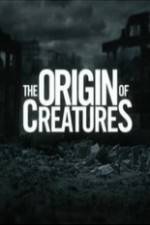 Watch The Origin of Creatures Megashare8