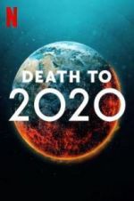 Watch Death to 2020 Megashare8