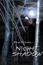 Watch Night Shadow Megashare8