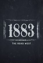 Watch 1883: The Road West (TV Special 2022) Megashare8