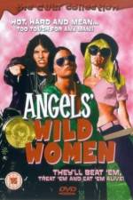 Watch Angels' Wild Women Megashare8