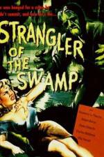 Watch Strangler of the Swamp Megashare8