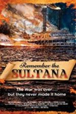 Watch Remember the Sultana Megashare8