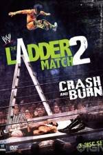Watch WWE The Ladder Match 2 Crash And Burn Megashare8