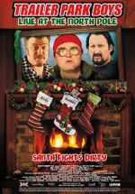 Watch Trailer Park Boys: Live at the North Pole Megashare8