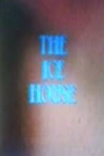 Watch The Ice House Megashare8