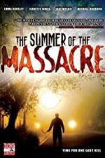 Watch The Summer of the Massacre Megashare8