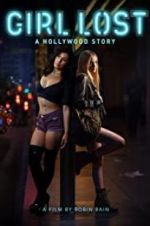 Watch Girl Lost: A Hollywood Story Megashare8