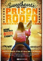 Watch Sweethearts of the Prison Rodeo Megashare8