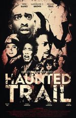 Watch Haunted Trail Megashare8