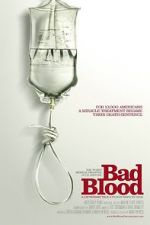 Watch Bad Blood: A Cautionary Tale Megashare8