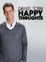 Watch Daniel Tosh: Happy Thoughts Megashare8