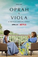 Watch Oprah + Viola: A Netflix Special Event (TV Special 2022) Megashare8