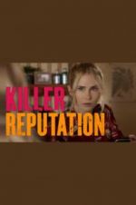 Watch Killer Reputation Megashare8