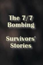 Watch The 7/7 Bombing: Survivors' Stories Megashare8