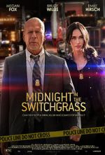 Watch Midnight in the Switchgrass Megashare8