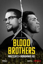Watch Blood Brothers: Malcolm X & Muhammad Ali Megashare8