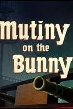 Watch Mutiny on the Bunny Megashare8