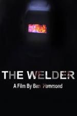 Watch The Welder Megashare8