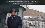 Watch Fighting for King and Empire: Britain\'s Caribbean Heroes Megashare8