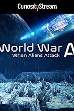 Watch World War A Aliens Invade Earth Megashare8