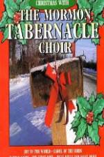 Watch Christmas With The Mormon Tabernacle Choir Megashare8
