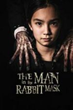 Watch The Man in the Rabbit Mask Megashare8