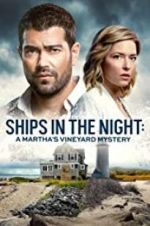 Watch Ships in the Night: A Martha\'s Vineyard Mystery Megashare8