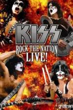 Watch Kiss Rock the Nation - Live Megashare8