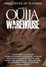 Watch Ouija Warehouse Megashare8