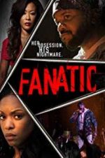 Watch Fanatic Megashare8