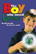 Watch The Boy Who Saved Christmas Megashare8