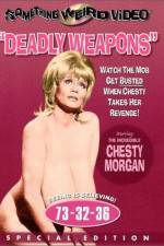 Watch Deadly Weapons Megashare8