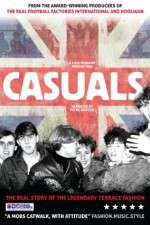Watch Casuals: The Story of the Legendary Terrace Fashion Megashare8
