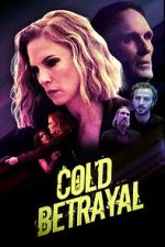 Watch Cold Betrayal Megashare8